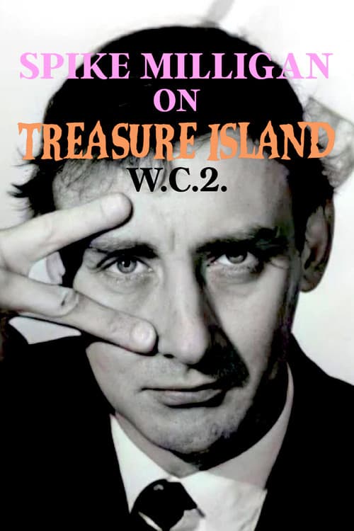 Afiche de Spike Milligan on Treasure Island WC2