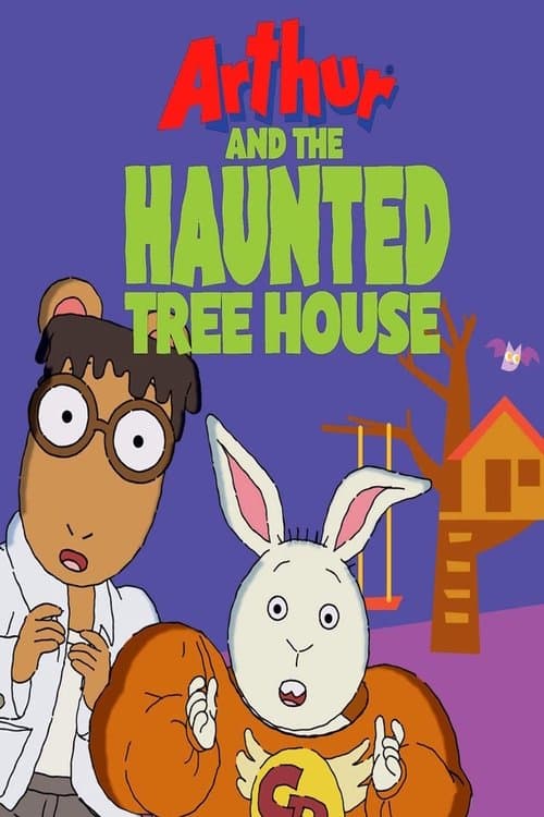 Afiche de Arthur and the Haunted Tree House