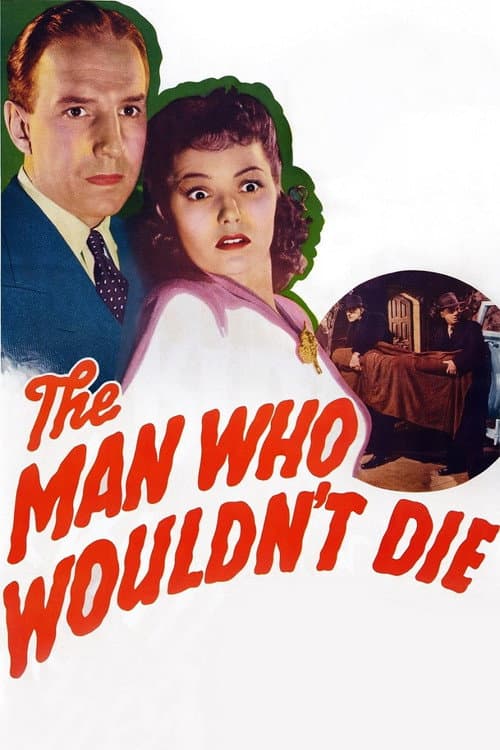 Afiche de The Man Who Wouldn't Die