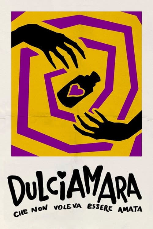 Afiche de Dulciamara, Che non voleva essere amata