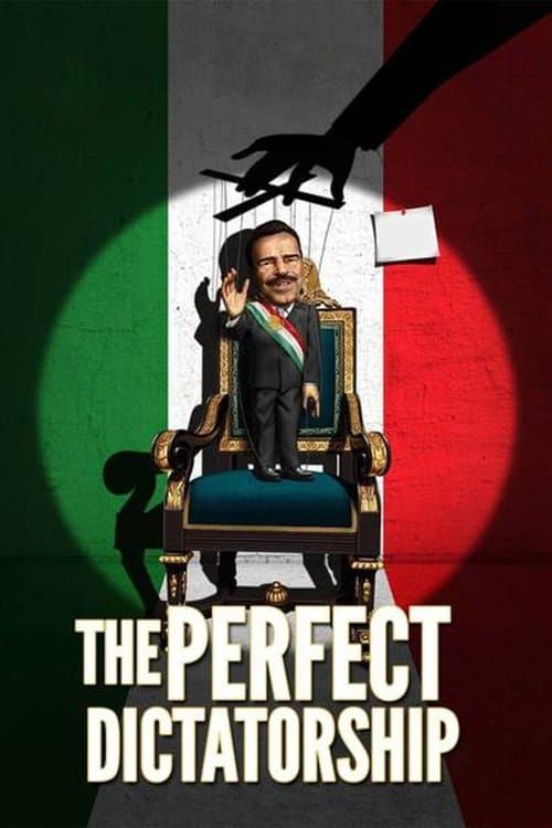 Afiche de The Perfect Dictatorship