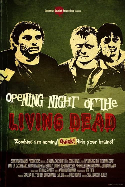 Afiche de Opening Night of the Living Dead
