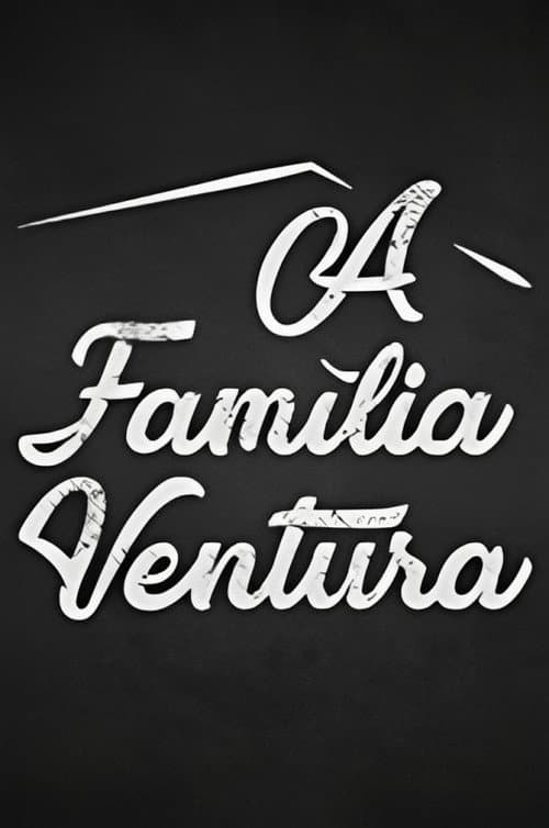 Afiche de A Família Ventura