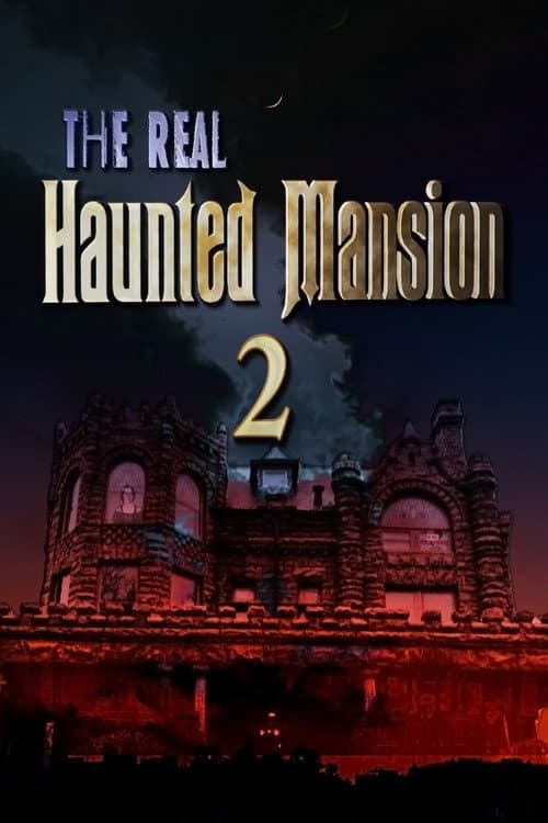 Afiche de The Real Haunted Mansion 2
