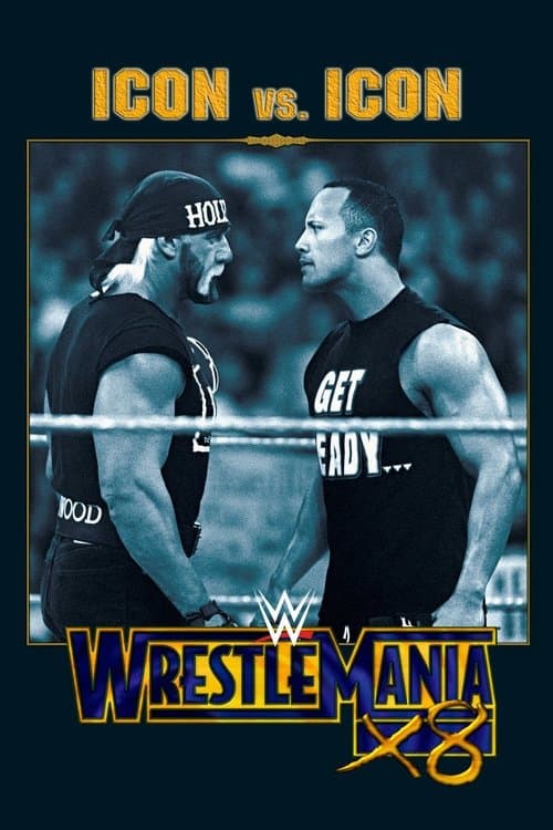 Afiche de WWE Wrestlemania X8