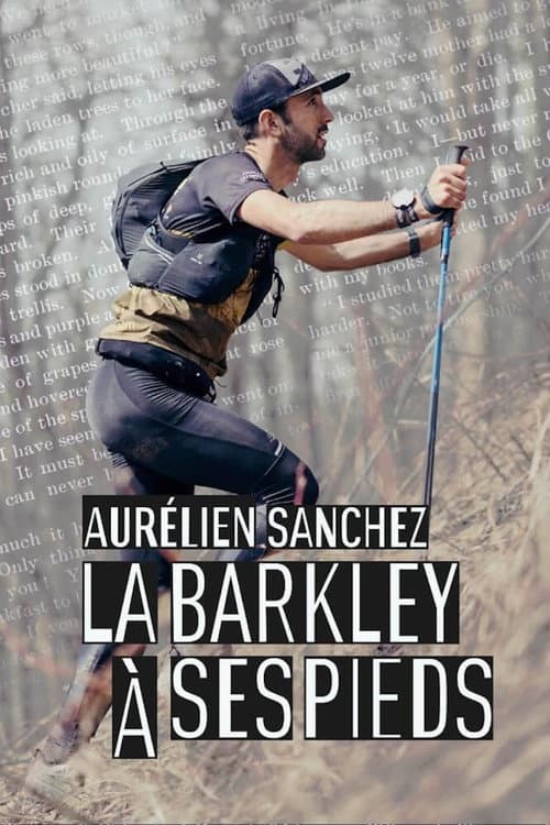 Afiche de Aurélien Sanchez, la Barkley à ses pieds