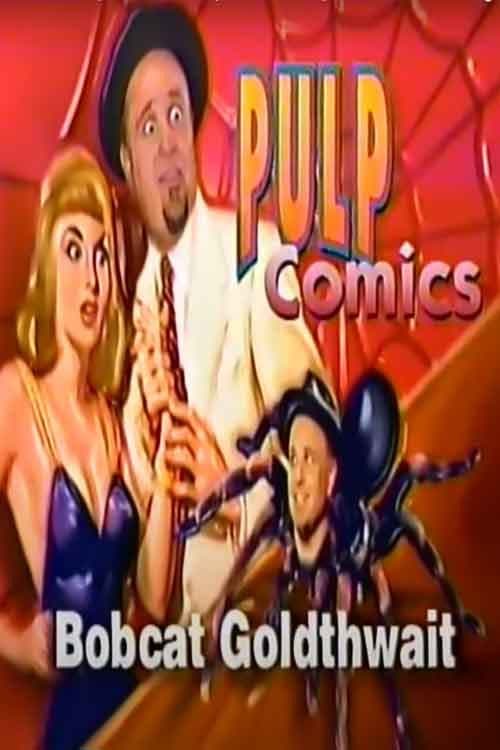Afiche de Bobcat Goldthwait Comedy Central "Pulp Comics"