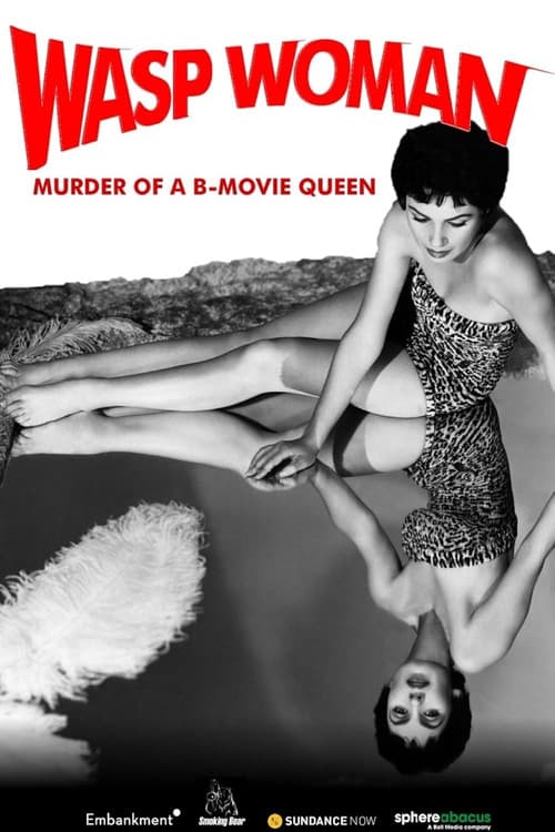 Afiche de Wasp Woman: Murder of a B-movie Queen