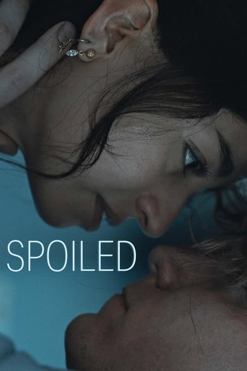 Afiche de Spoiled