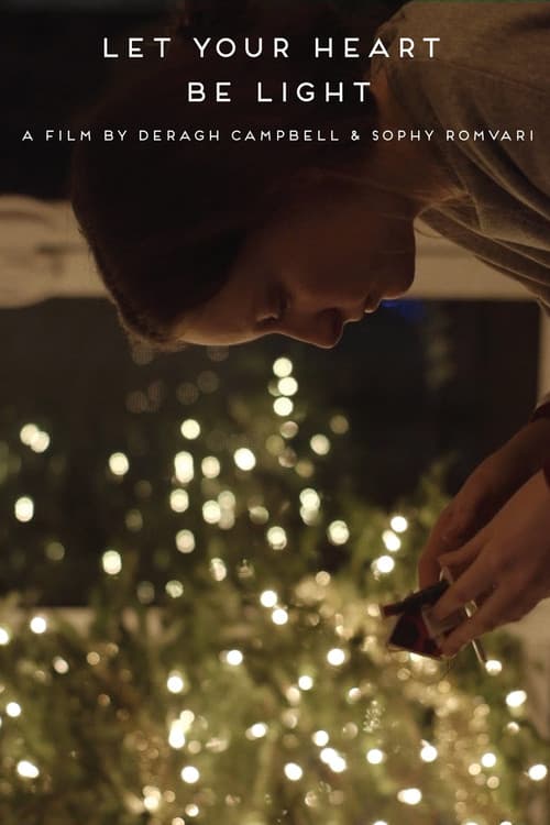 Afiche de Let Your Heart Be Light