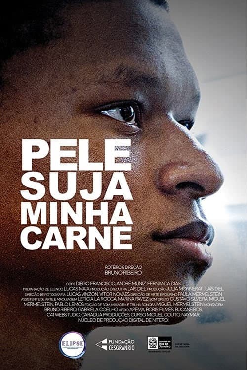 Afiche de Pele Suja Minha Carne