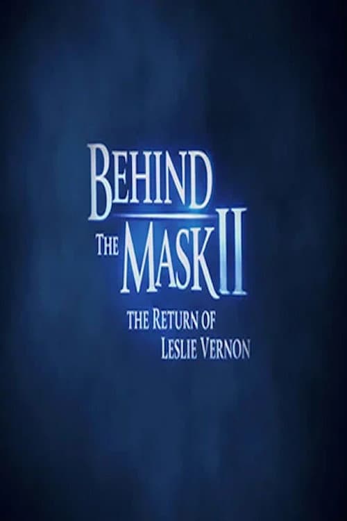 Afiche de Behind the Mask II: The Return of Leslie Vernon