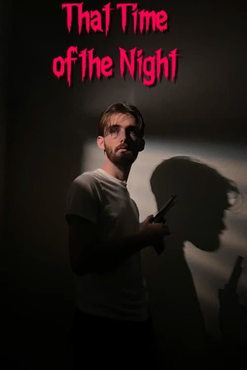 Afiche de That Time of the Night