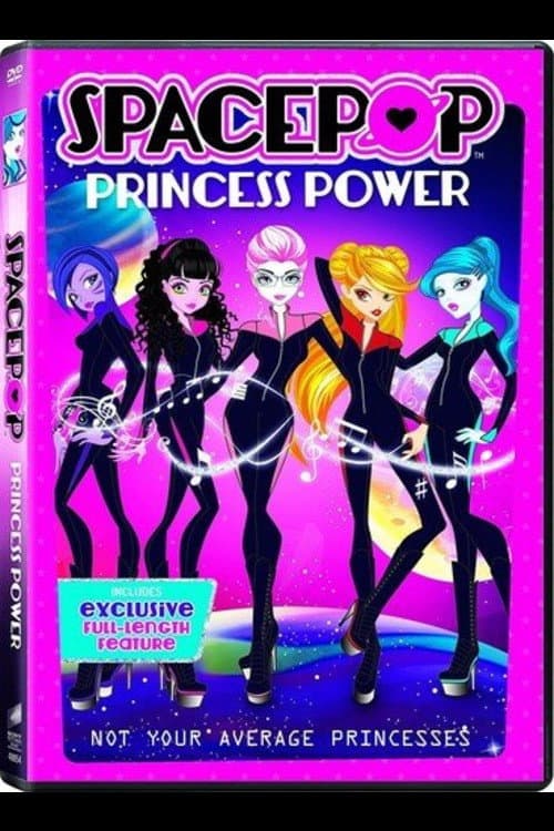 Afiche de SpacePOP: Princess Power