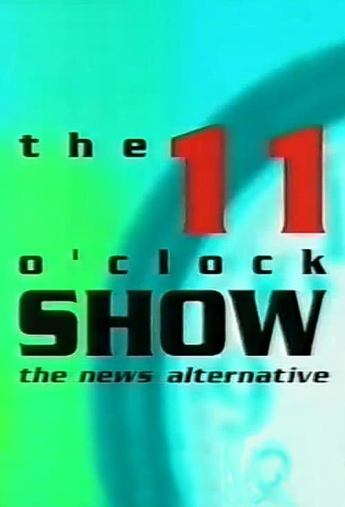 Afiche de The 11 O'Clock Show
