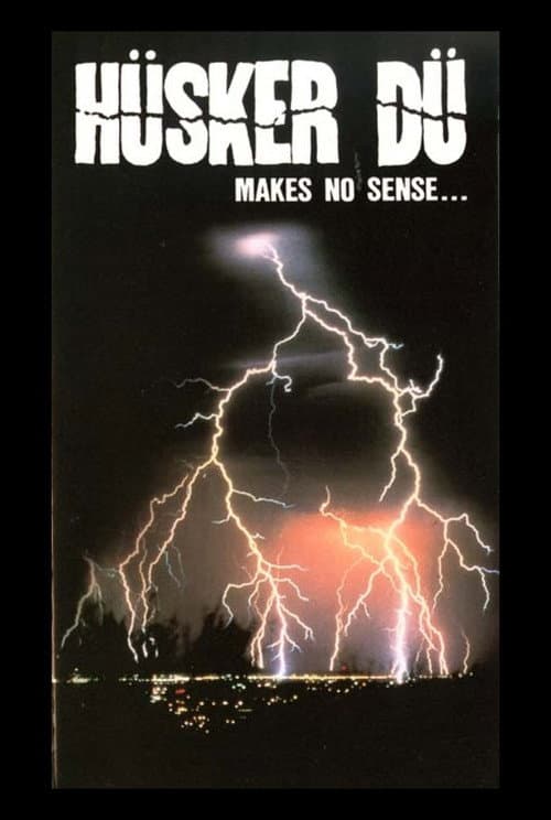 Afiche de Hüsker Dü: Makes No Sense - Live in Camden