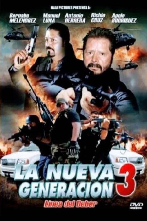 Afiche de La nueva generación 3: Línea del deber