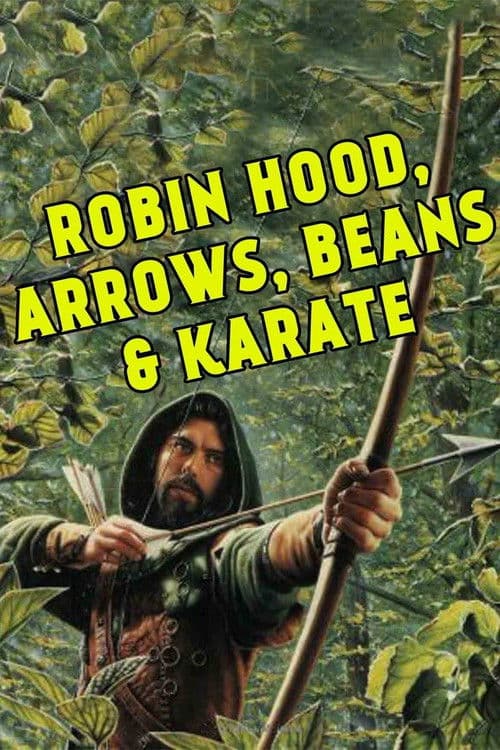 Afiche de Robin Hood, Arrow, Beans and Karate