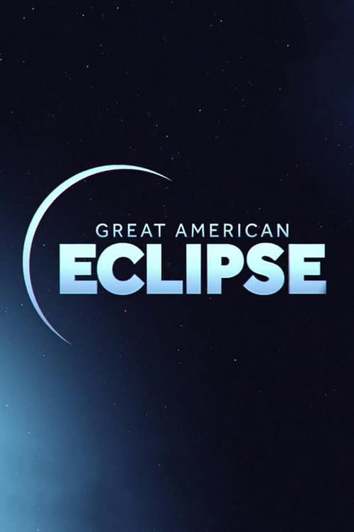 Afiche de Great American Eclipse