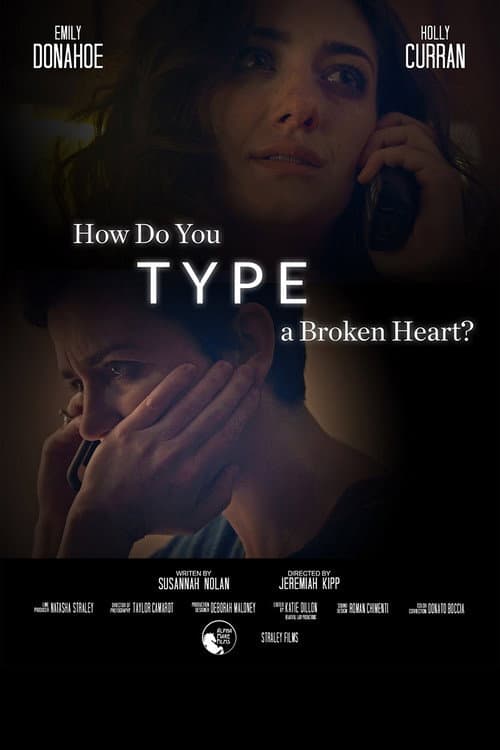 Afiche de How Do You Type a Broken Heart