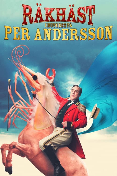Afiche de Räkhäst: I huvudet på Per Andersson