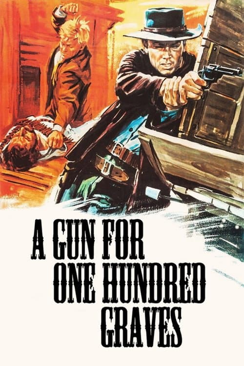Afiche de A Gun for One Hundred Graves
