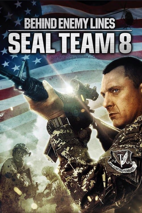 Afiche de Seal Team Eight: Behind Enemy Lines