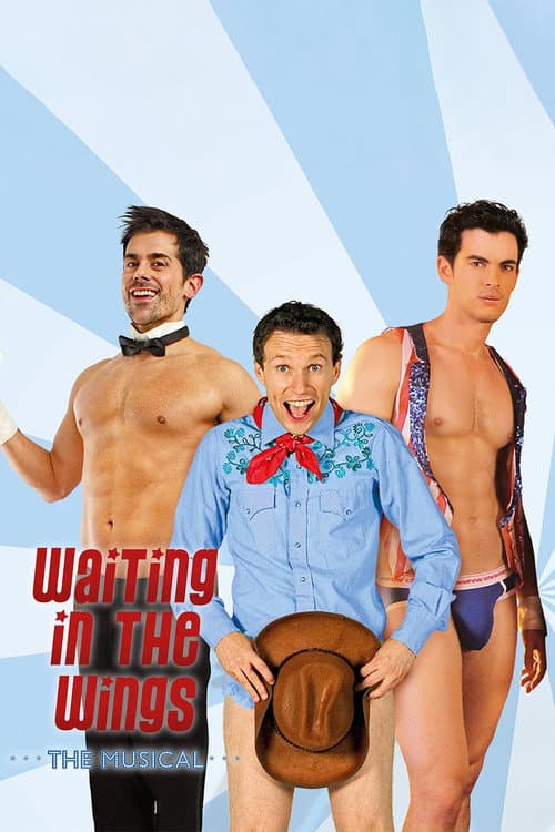 Afiche de Waiting in the Wings: The Musical