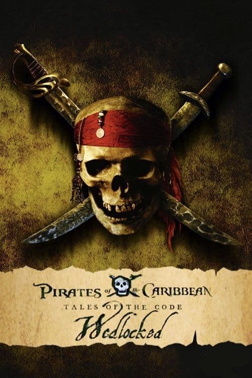Afiche de Pirates of the Caribbean: Tales of the Code: Wedlocked