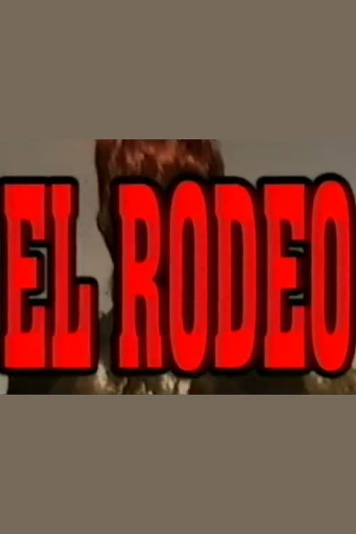 Afiche de El Rodeo