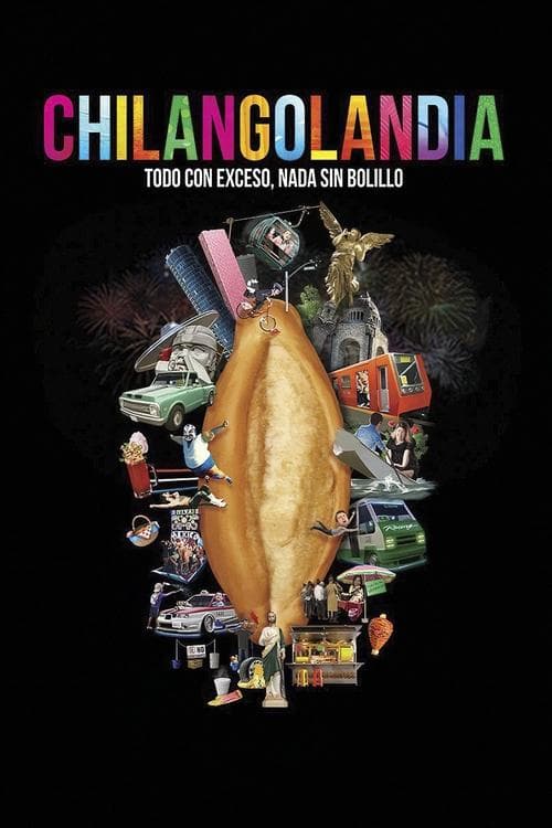 Afiche de Chilangolandia