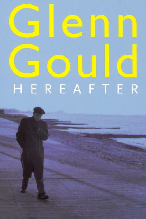 Afiche de Glenn Gould - Más allá