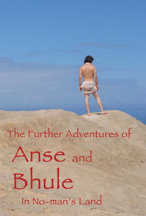 Afiche de The Further Adventures of Anse and Bhule in No-Man's Land