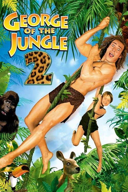 Afiche de George of the Jungle 2