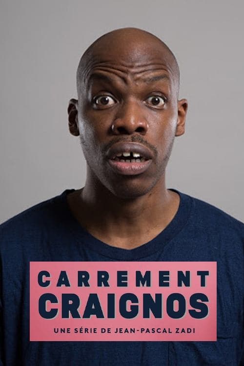 Afiche de Carrément craignos