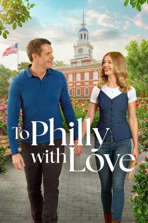 Afiche de To Philly with Love
