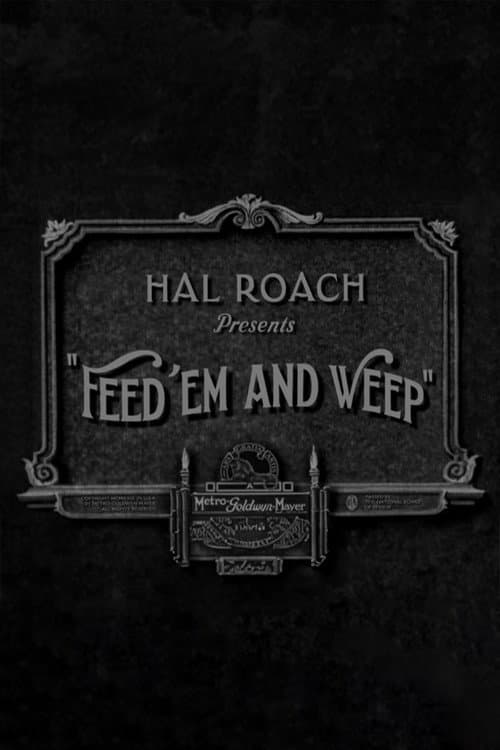 Afiche de Feed 'em and Weep