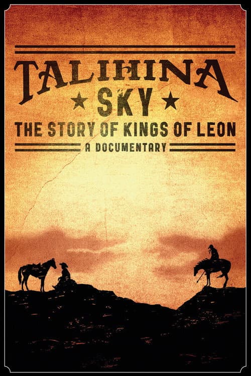Afiche de Talihina Sky: The Story of Kings of Leon