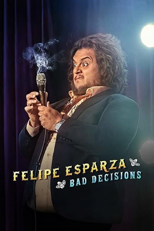 Afiche de Felipe Esparza: Bad Decisions
