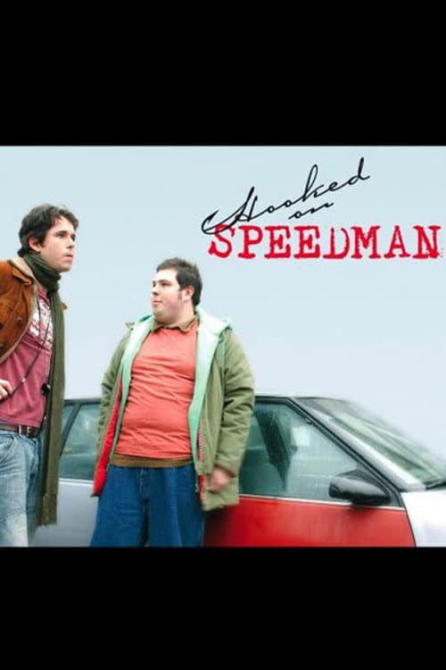 Afiche de Hooked on Speedman