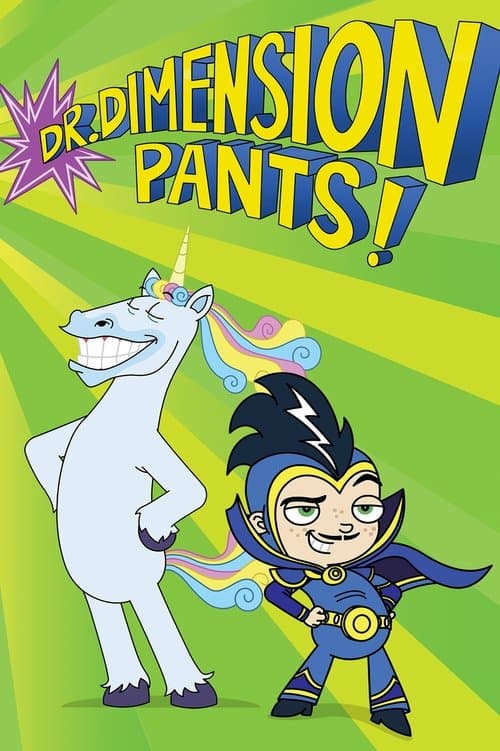 Afiche de Dr. Dimensionpants!