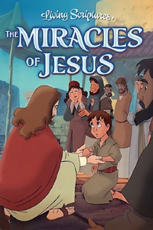 Afiche de The Miracles of Jesus