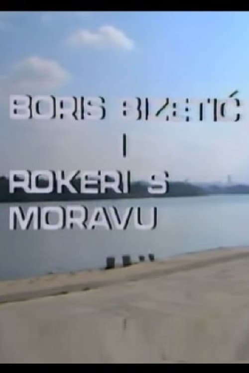 Afiche de Boris Bizetić i Rokeri s Moravu
