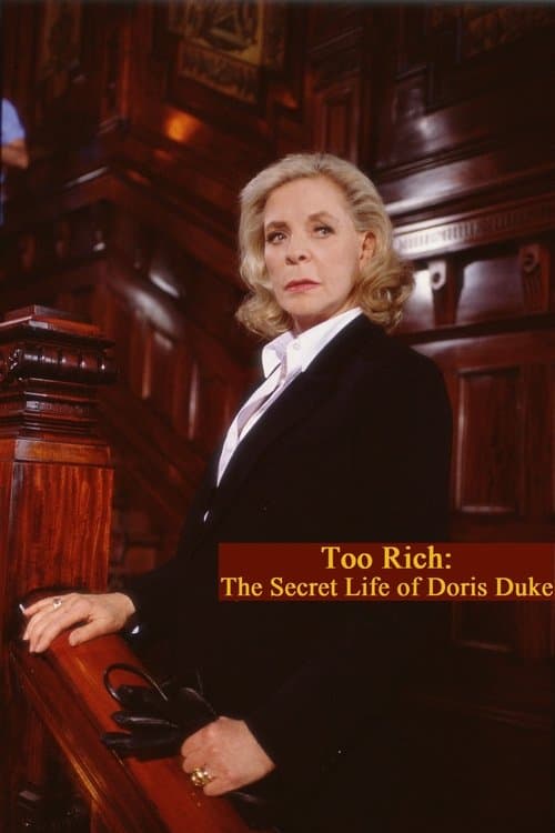 Afiche de Too Rich: The Secret Life of Doris Duke
