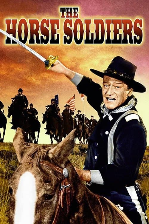 Afiche de The Horse Soldiers