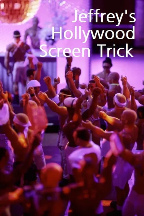 Afiche de Jeffrey's Hollywood Screen Trick