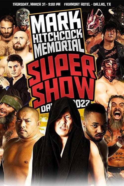Afiche de WrestleCon Mark Hitchcock Memorial Super Show 2022
