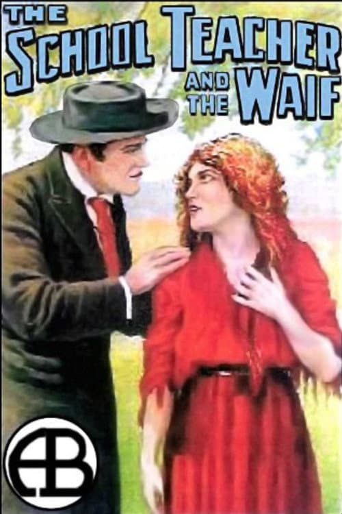 Afiche de The School Teacher and the Waif