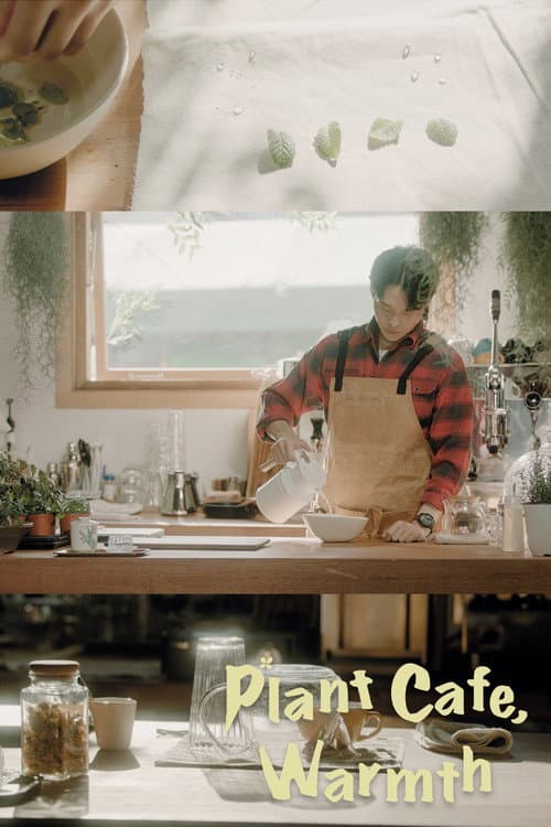 Afiche de Plant Cafe, Warmth