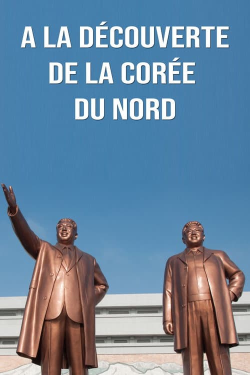 Afiche de Alain Soral - À la découverte de la Corée du Nord